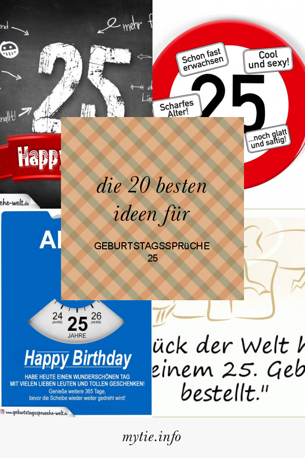 Die 20 Besten Ideen Für Geburtstagssprüche 25